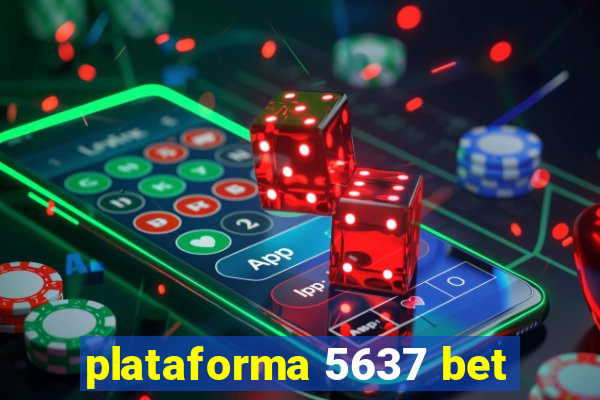 plataforma 5637 bet